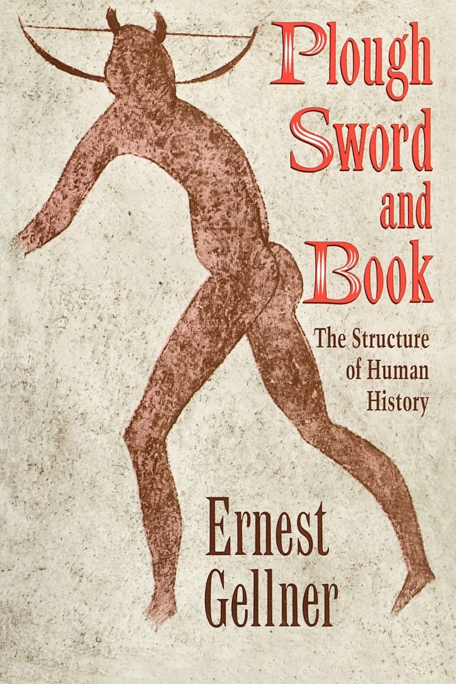 Plough, Sword and Book: The Structure of Human History