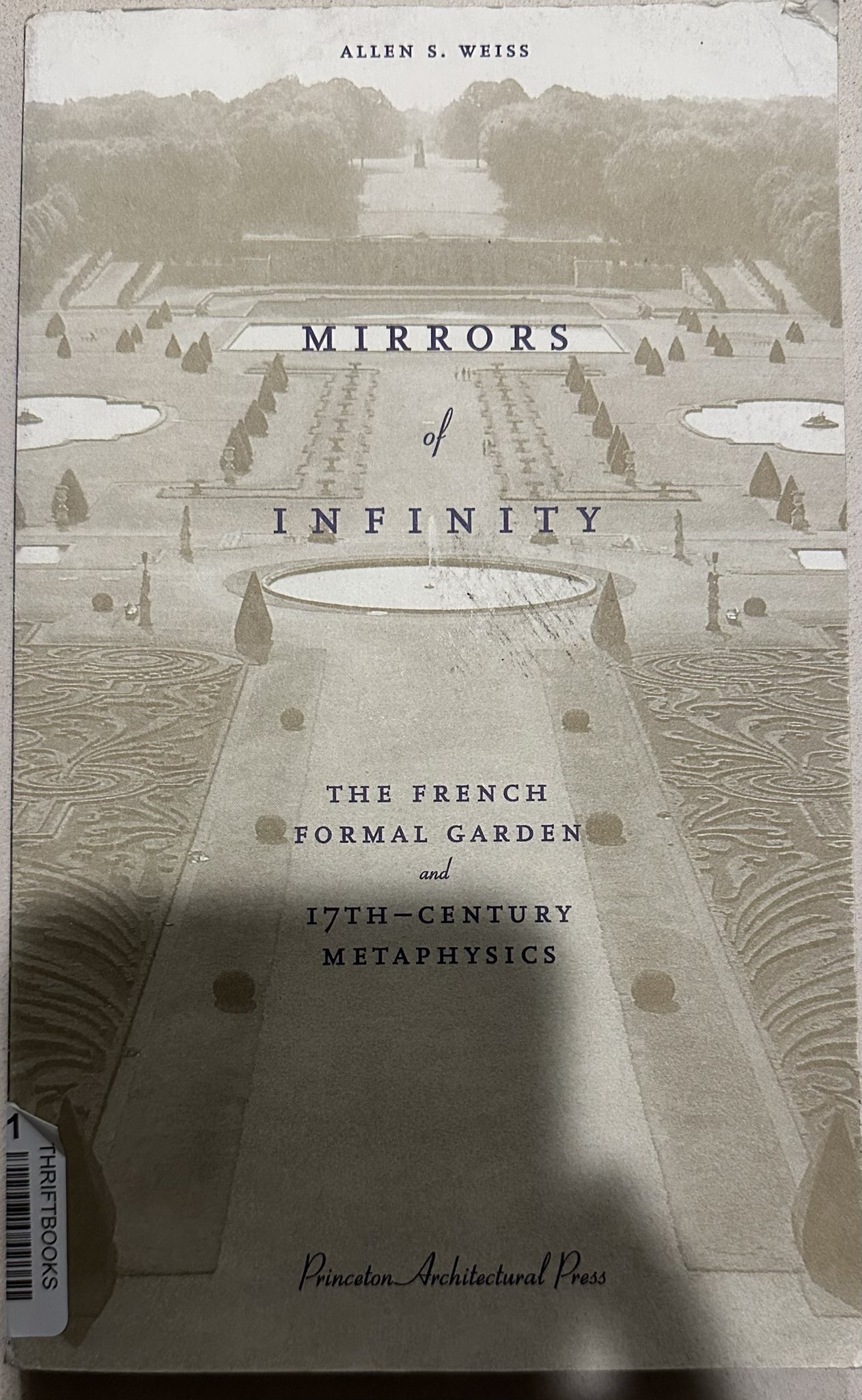 Mirrors of Infinity: The French Formal Garden and 17th-Century Metaphysics