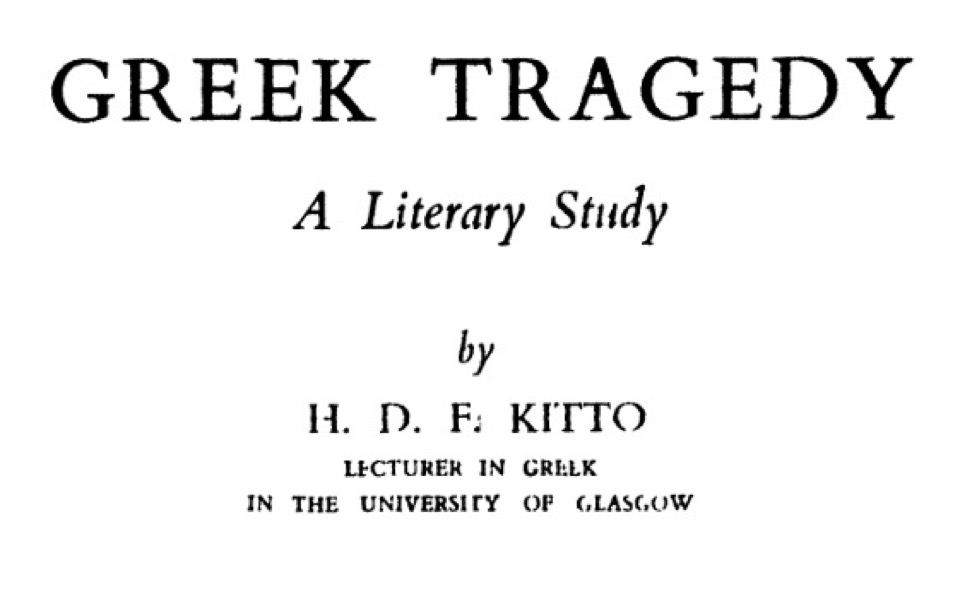 Greek Tragedy: A Literary Study