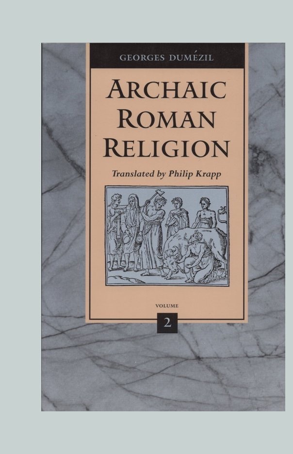 Archaic Roman Religion, Volume 2