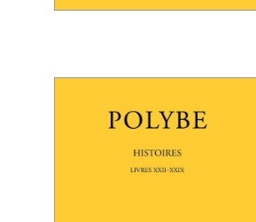 Polybe: Histoires. Livres XXII-XXIX