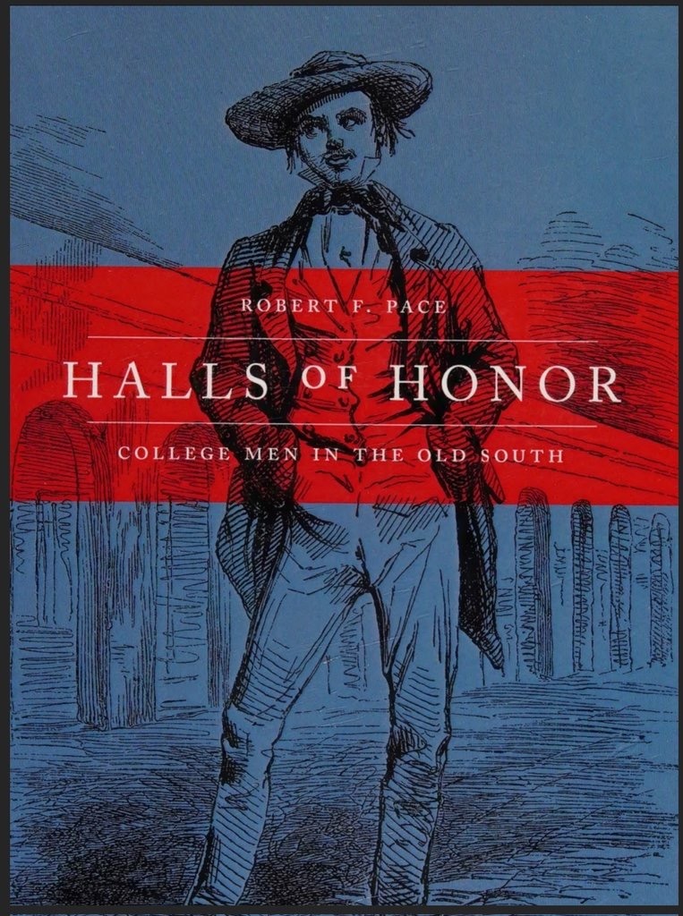 Halls of Honor: College Men in the Old South